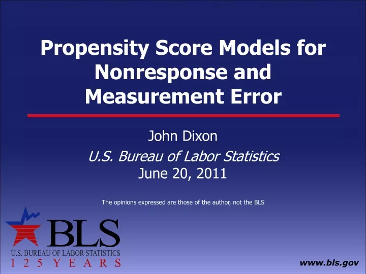propensity score models for nonresponse and measurement error