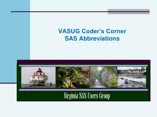 VASUG Coder’s Corner  SAS Abbreviations