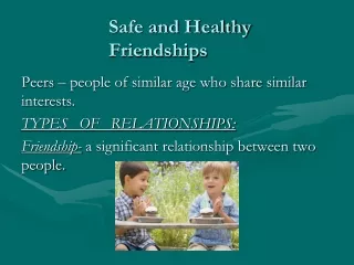 Safe and Healthy Friendships
