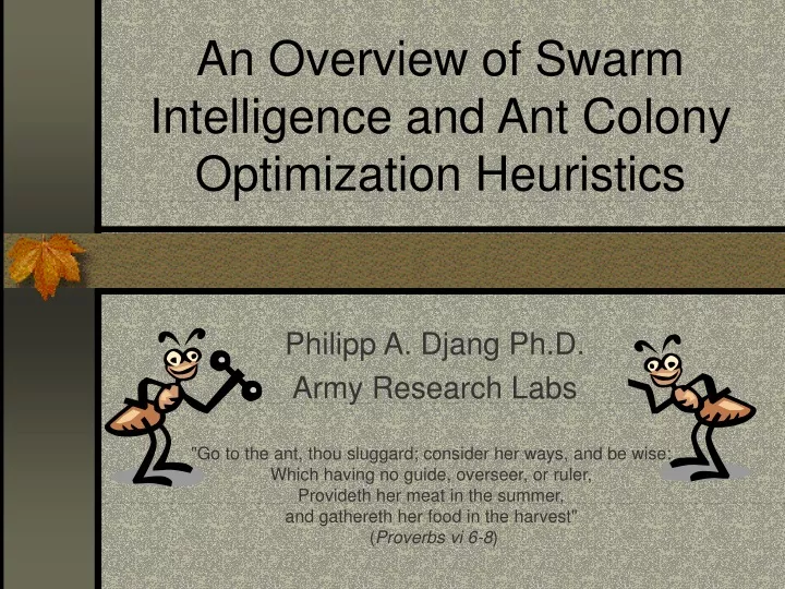 an overview of swarm intelligence and ant colony optimization heuristics