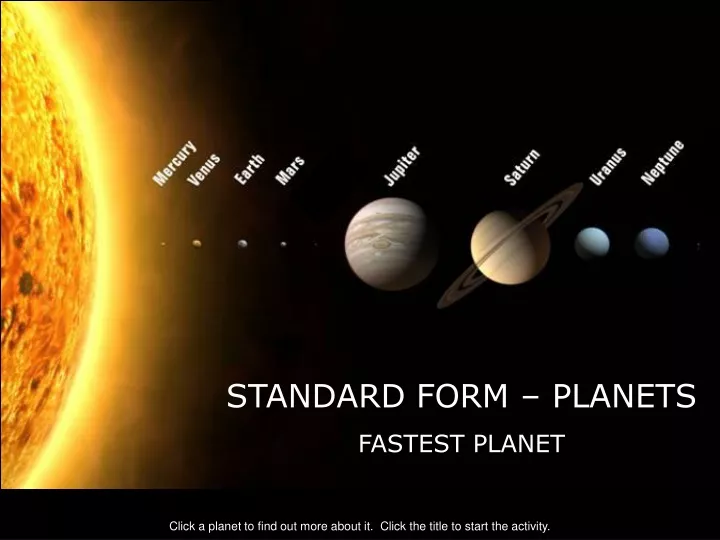 standard form planets fastest planet