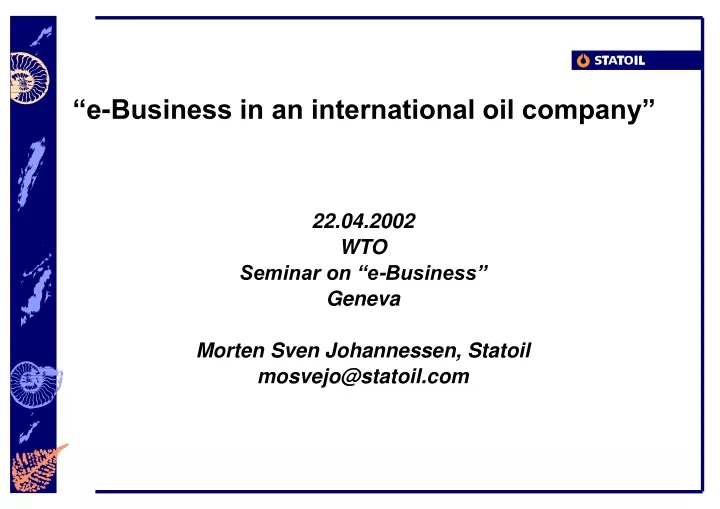 e business in an international oil company