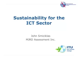 Sustainability for the ICT Sector