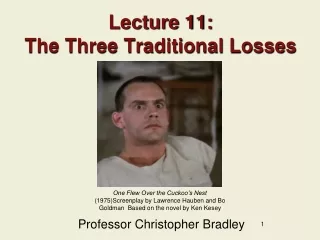 Lecture 11: The Three Traditional Losses