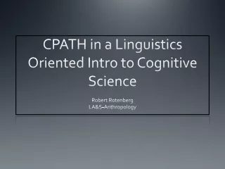 CPATH in a Linguistics Oriented Intro to Cognitive Science