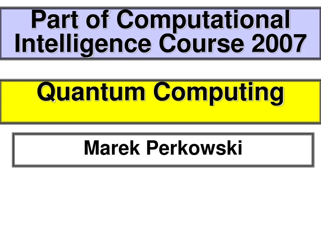 PPT - Quantum Computing PowerPoint Presentation, free download - ID:9417296