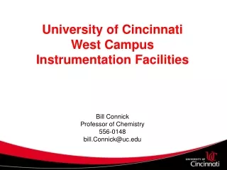 University of Cincinnati West Campus  Instrumentation Facilities