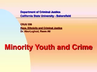 Department of Criminal Justice 		California State University - Bakersfield CRJU 330