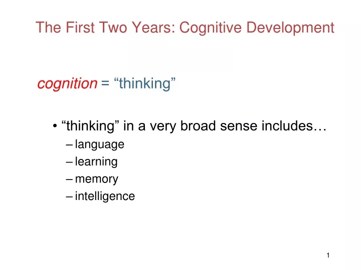 the first two years cognitive development