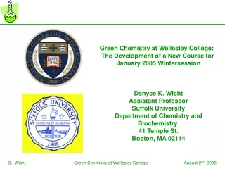 Green Chemistry at Wellesley College:   The Development of a New Course for