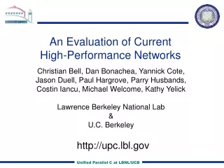 An Evaluation of Current  High-Performance Networks