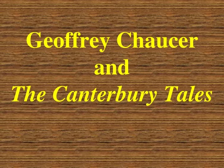 geoffrey chaucer and the canterbury tales