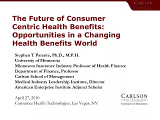 The Future of Consumer Centric Health Benefits: Opportunities in a Changing Health Benefits World