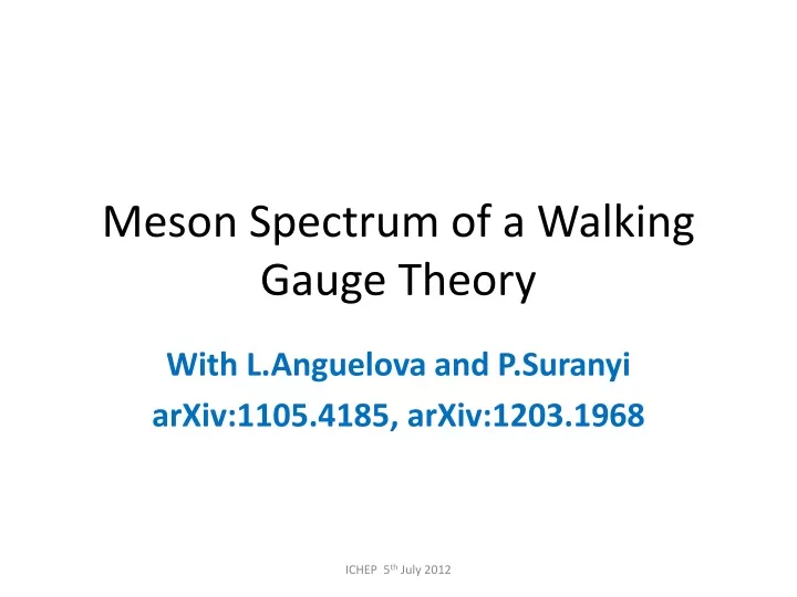 meson spectrum of a walking gauge theory