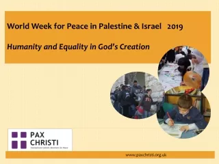 World Week for Peace in Palestine &amp; Israel   2019 Humanity and Equality in God’s Creation