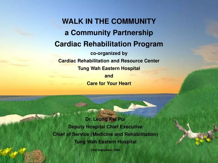 walk in the community a community partnership