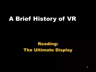 A Brief History of VR