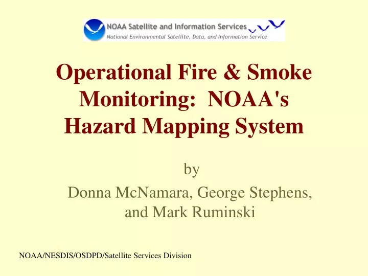 operational fire smoke monitoring noaa s hazard mapping system