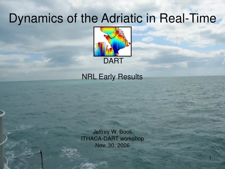 dynamics of the adriatic in real time