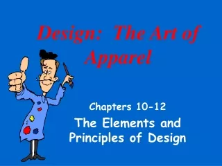 Design:  The Art of Apparel