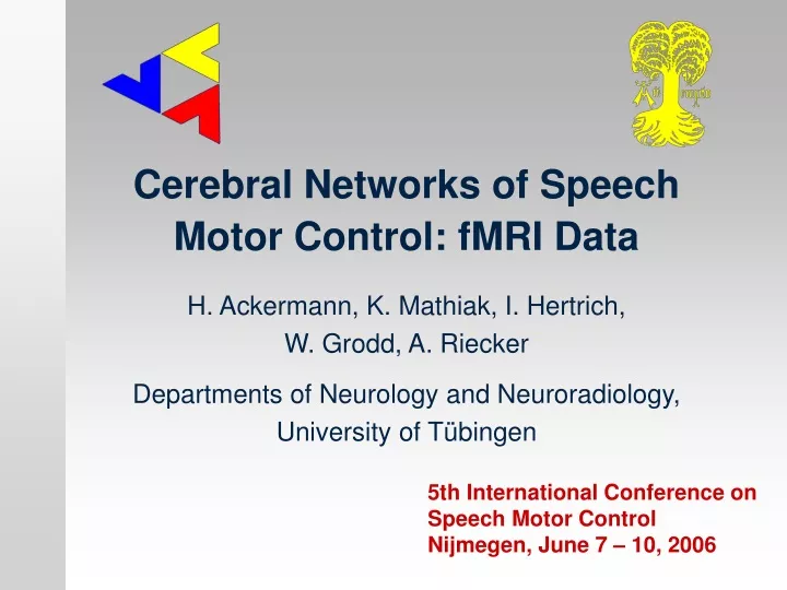 cerebral networks of speech motor control fmri data