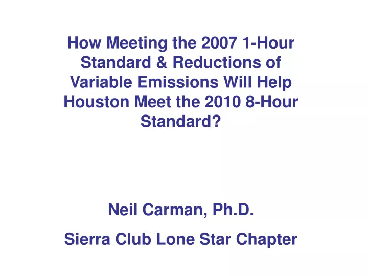 how meeting the 2007 1 hour standard reductions