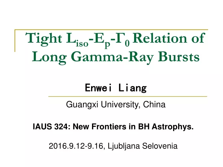tight l iso e p 0 relation of long gamma ray bursts