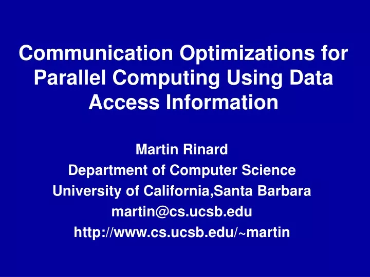 communication optimizations for parallel computing using data access information