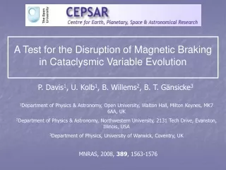 A Test for the Disruption of Magnetic Braking in Cataclysmic Variable Evolution