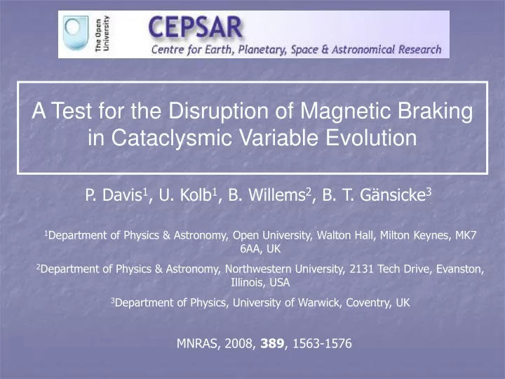 a test for the disruption of magnetic braking