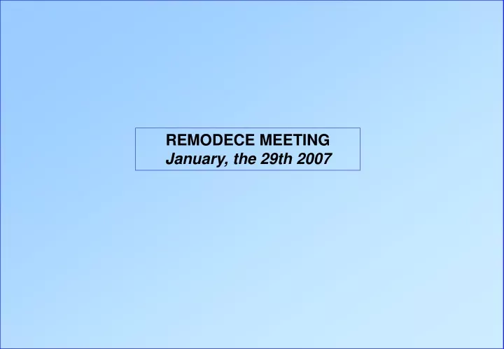 remodece meeting january the 29th 2007
