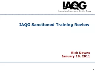 IAQG Sanctioned Training Review