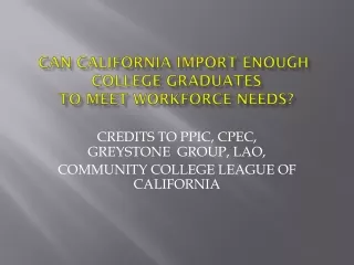Can California Import Enough  College Graduates to Meet Workforce Needs?