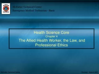 Health Science Core Chapter 4 The Allied Health Worker, the Law, and Professional Ethics