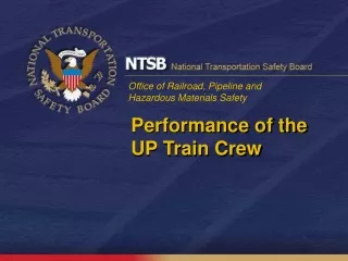Performance of the UP Train Crew