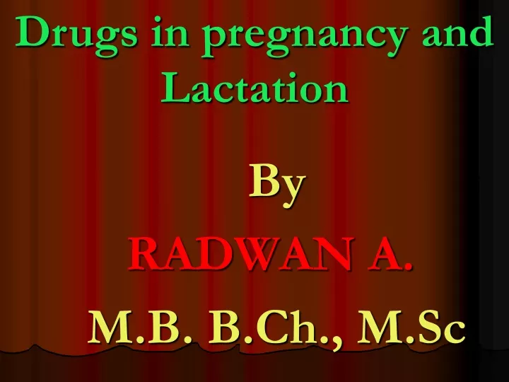 drugs in pregnancy and lactation