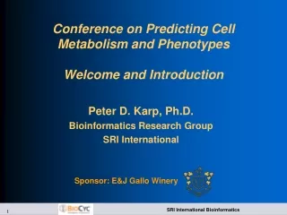 Conference on Predicting Cell Metabolism and Phenotypes Welcome and Introduction