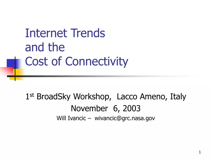 internet trends and the cost of connectivity