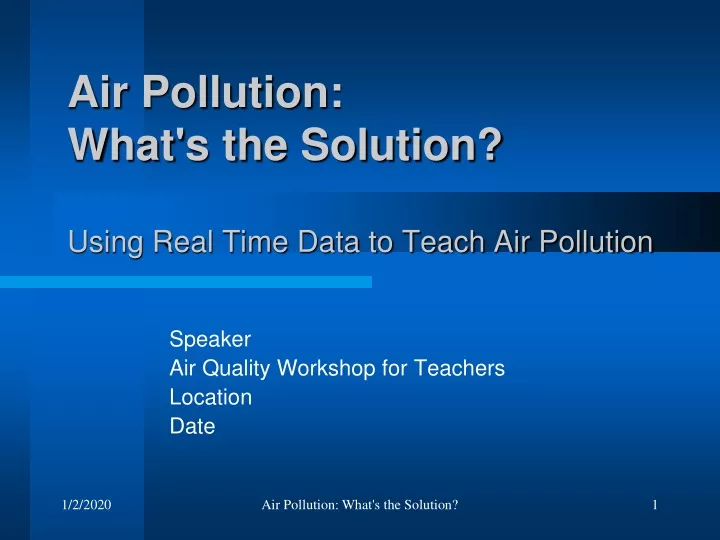 air pollution what s the solution using real time data to teach air pollution