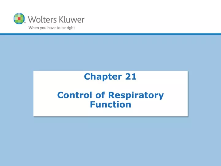 chapter 21 control of respiratory function