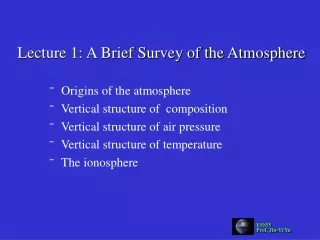 Lecture 1: A Brief Survey of the Atmosphere