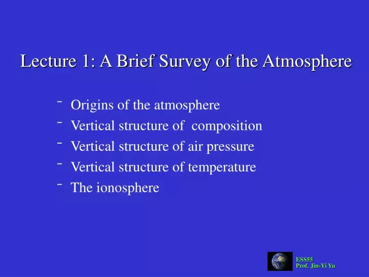 lecture 1 a brief survey of the atmosphere