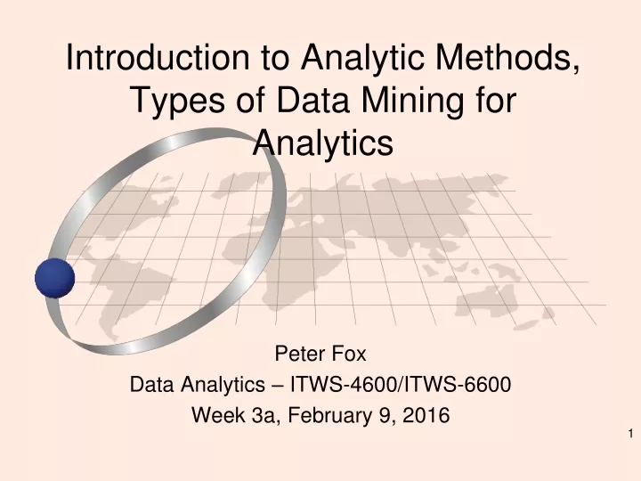 introduction to analytic methods types of data mining for analytics