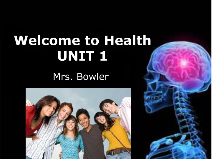welcome to health unit 1