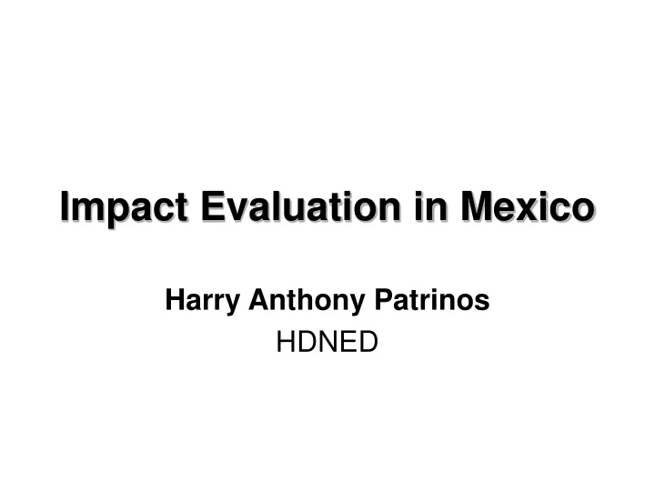 impact evaluation in mexico