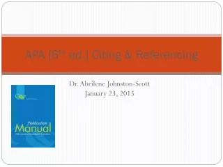 APA [6 th  ed.] Citing &amp; Referencing