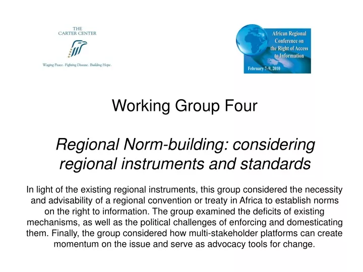 working group four regional norm building