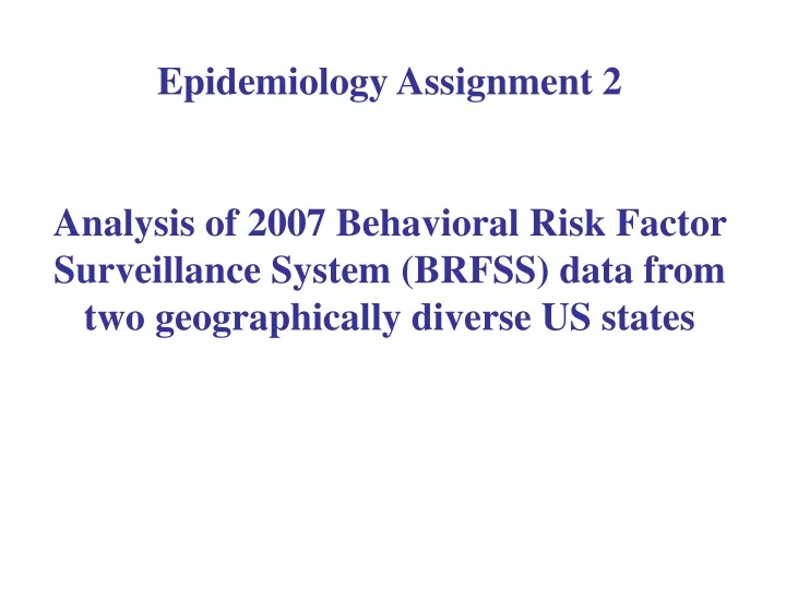 epidemiology assignment 2 analysis of 2007