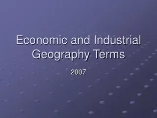 Economic and Industrial Geography Terms