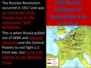(22) Russia collapses in Revolution and Civil War